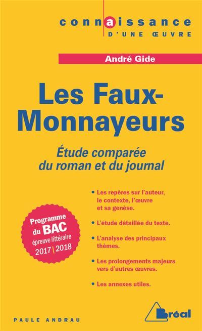 Les Faux Monnayeurs Andr Gide Etude Du Roman Et Du Journal Broch