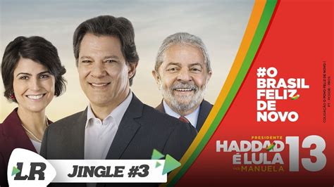 Jingle Chama Que O Povo Quer Haddad Elei Es Youtube