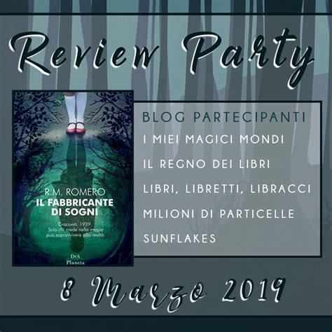 I Miei Magici Mondi Review Party Recensione Il Fabbricante Di Sogni