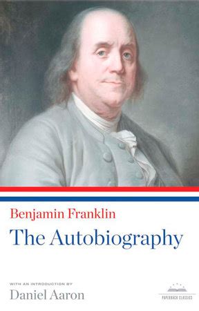 Benjamin Franklin: The Autobiography by Benjamin Franklin | Penguin ...