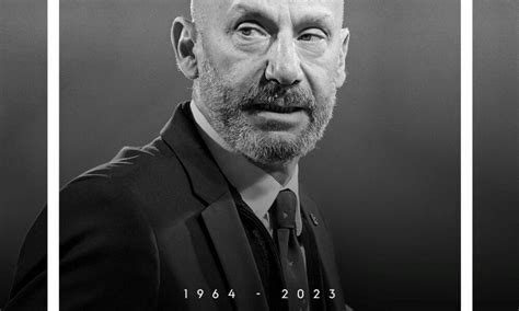 Gianluca Vialli RIP