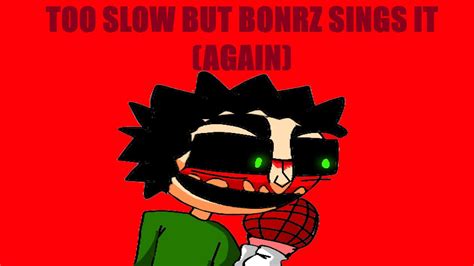 Too Slow But Im Sonic Exe Too Slow By Recd And Mugimikey Sung Over