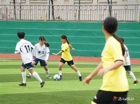 爱周高级中学女子足球队积极备战全国赛校园足球，热辣滚烫湛江市人民政府门户网站