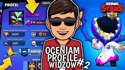 Oceniam Profile Widz W W Brawl Stars Youtube