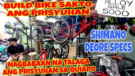 PABABAAN NA ANG PRISYUHAN SA QUIAPO KAHIT BUILD BIKE SAKTO LANG ANG