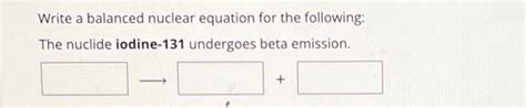 Solved Fill in the nuclide symbol for the missing particle | Chegg.com