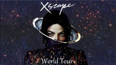 Michael Jackson Xscape World Tour Fanmade Youtube