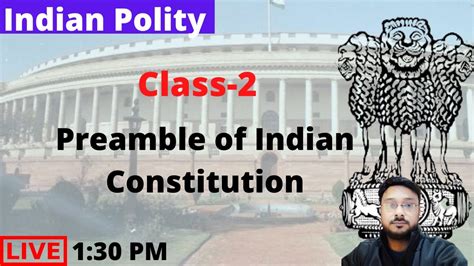 Indian Polity Class 2 Preamble Upsc Uppsc Bpsc Mpsc Ukpsc