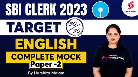 SBI Clerk Pre 2023 English Complete Mock 2 Target 30 30 SBI