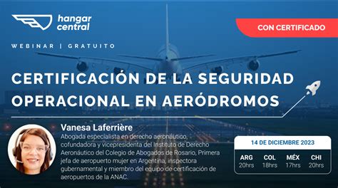 Webinar Certificaci N De La Seguridad Operacional En Aer Dromos