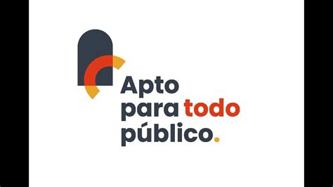 Apto para Todo Público presentación institucional YouTube