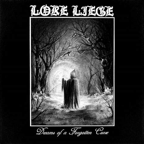 Lore Liege Dreams Of A Forgotten Curse Ep Vm Underground