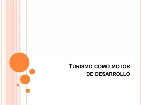 Turismo Como Motor De Desarrollo Ppt