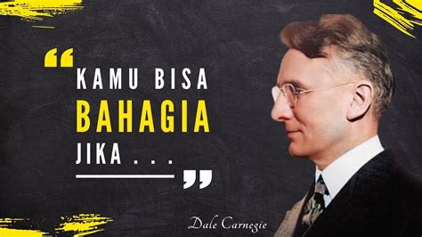 Kata Kata Bijak Terbaik Dale Carnegie Rahasia Hidup Tenang Dan