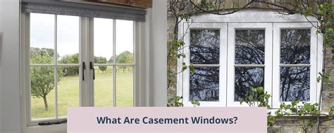 What Are Casement Windows The Burgess Group