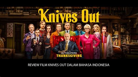 Review Film Knives Out Daniel Craig Chris Evans Ana De Armas