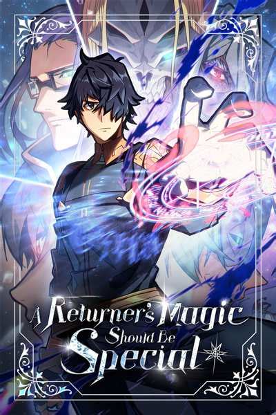 A Returner S Magic Should Be Special Is It Worth Reading R Manhwa