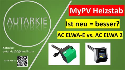 Mypv Heizstab Ist Neu Besser Ac Elwa E Vs Ac Elwa Autarkie