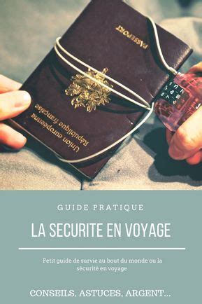 Petit guide de survie au bout du monde ou la sécurité en voyage Guide