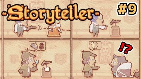 【storyteller】題名通りの物語を作り上げるパズルゲームが面白い 9【ストーリーテラー】 Youtube