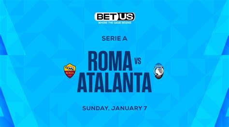 Soccer Bet Picks for AS Roma vs Atalanta