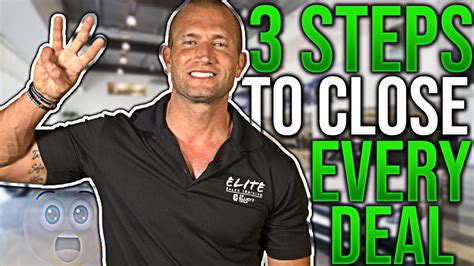 3 Simple Steps To Close Every Deal Andy Elliott Youtube