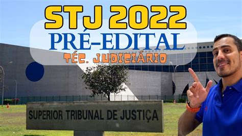 Concurso STJ 2022 Planejamento completo PRÉ EDITAL YouTube