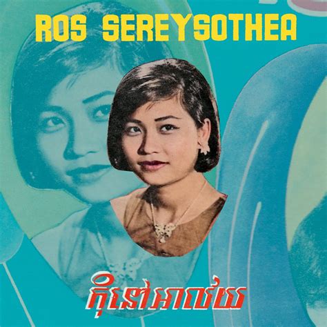 ‎កុំនៅអាល័យ Album By Ros Sereysothea Apple Music