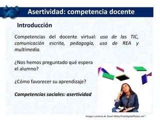 La Asertividad Una Competencia Docente Primordial Del Docente En L Nea