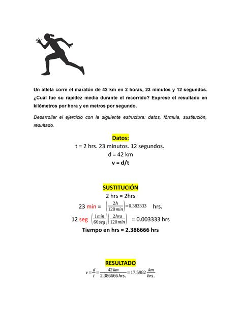 Fisica Un Atleta Corre El Marat N De Km En Horas Minutos