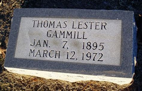 Thomas Lester Gammill Memorial Find A Grave