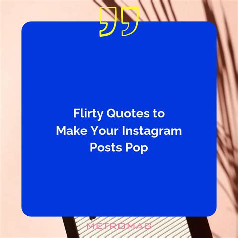 [updated] Captions 462 Flirty Quotes To Spice Up Your Instagram Captions Metromag