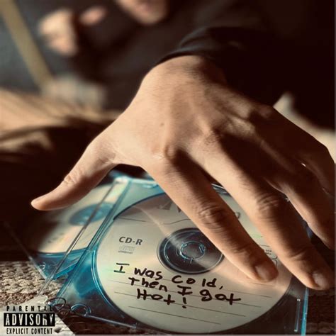 I Was Cold Then I Got Hot Album By Guilty Conscious Spotify