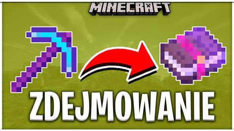 Zdejmowanie Enchantów w Minecraft Modyfikacja Disenchantment Edit