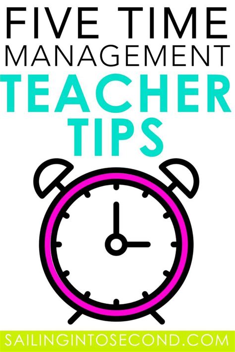 5 Time Management Tips For New Teachers Sailing Into Second Classroom Management Tips