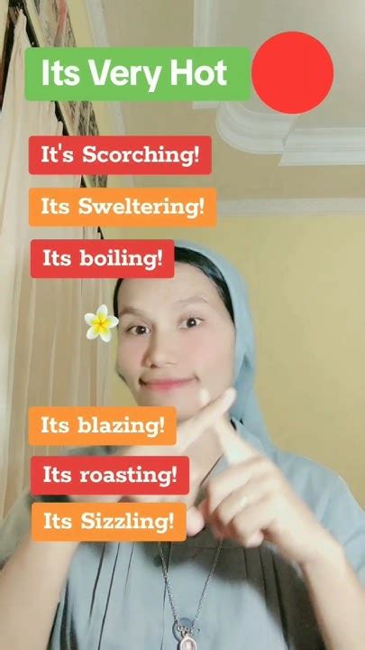 Cara Lain Untuk Menggantikan Kalimat Its Very Hot 🔥🥵 Dalam Bahasa