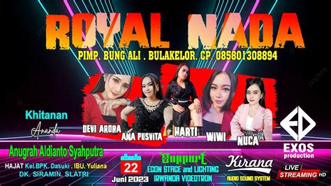 Live Royal Nada Ed Siang Di Dk Siramin Desa Slatri Kec Larangan