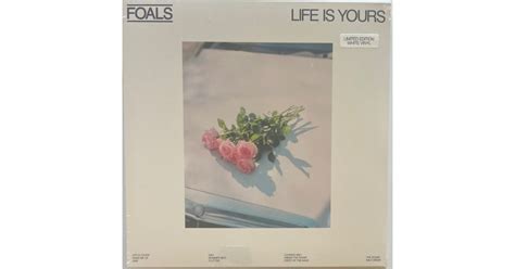 Life Is Yours Foals Lp Music Mania Records Ghent