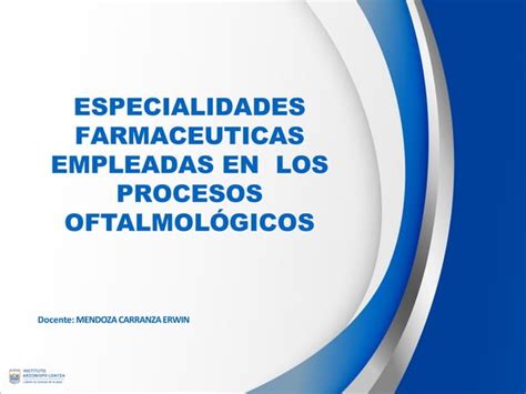 Especialidades Farmaceuticas Empleadas En Los Procesos Oftalmologicos Pdf