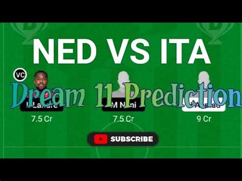 NED VS ITA Dream 11 Prediction ITA VS NED Dream 11 Team NED VS ITA