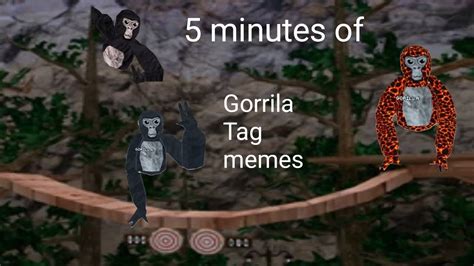 Gorilla Tag Memes Part 1 Youtube