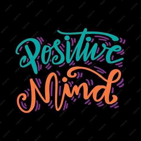 Premium Vector Positive Mind Good Vibes Great Life Hand Lettering Poster Quotes