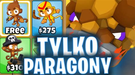 BOSS ale SĄ TYLKO PARAGONOWE JEDNOSTKI w Bloons TD6 Polska YouTube