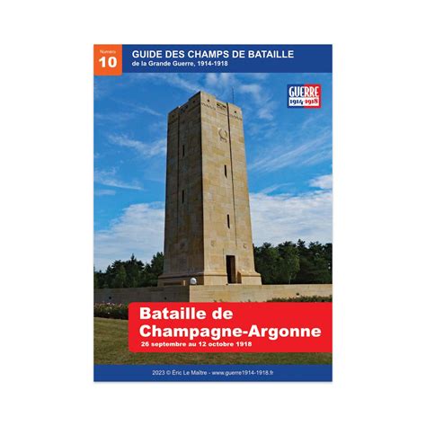 Bataille De Champagne Argonne 26 09 1918 Au 12 10 1918