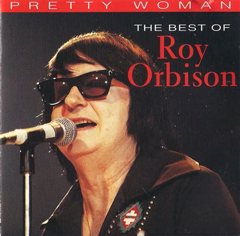 Roy Orbison Pretty Woman The Best Of Roy Orbison 1996 Cd Discogs