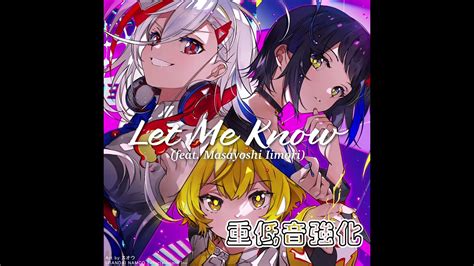 【重低音強化】電音部 Let Me Know Hack Key Remix Youtube