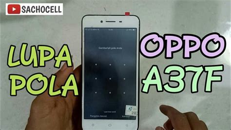 LUPA POLA OPPO A37f MUDAH SEKALI YouTube