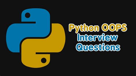 Essential Python OOPS Interview Questions For Every Developer