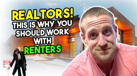 Realtors This Is Why You Should Work With Renters Youtube