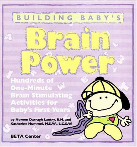 Building Babys Brain Power Hundreds Of One Minute Brain Stimulating